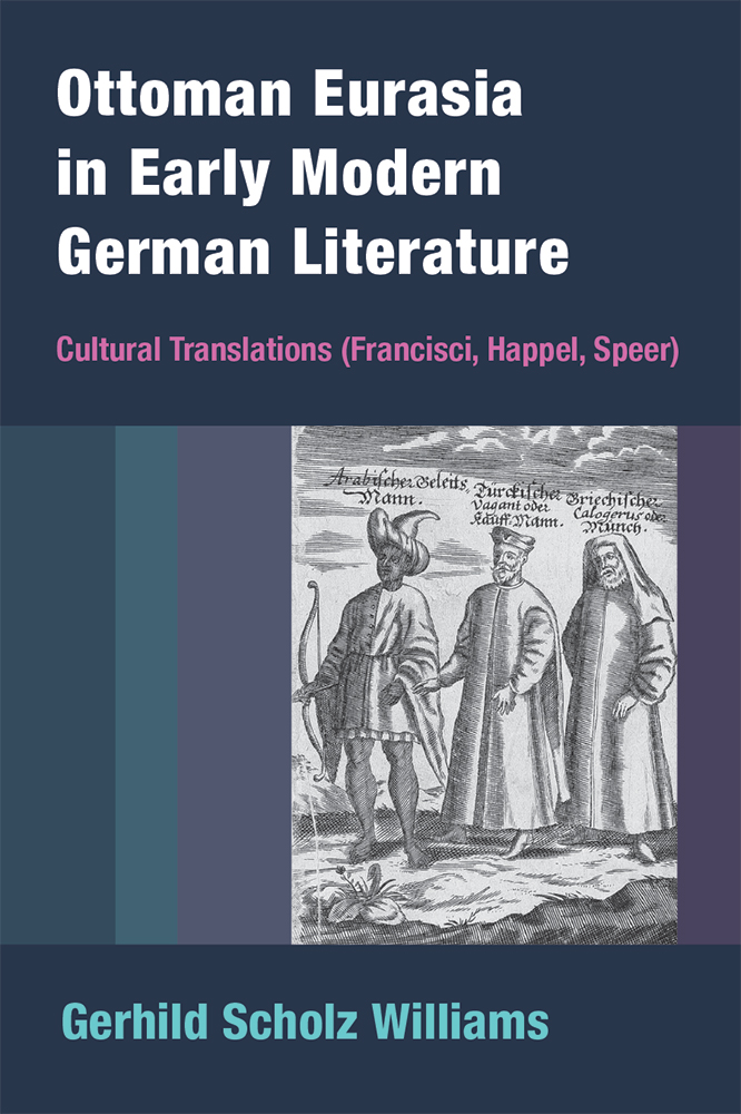 Ottoman Eurasia in Early Modern German Literature
